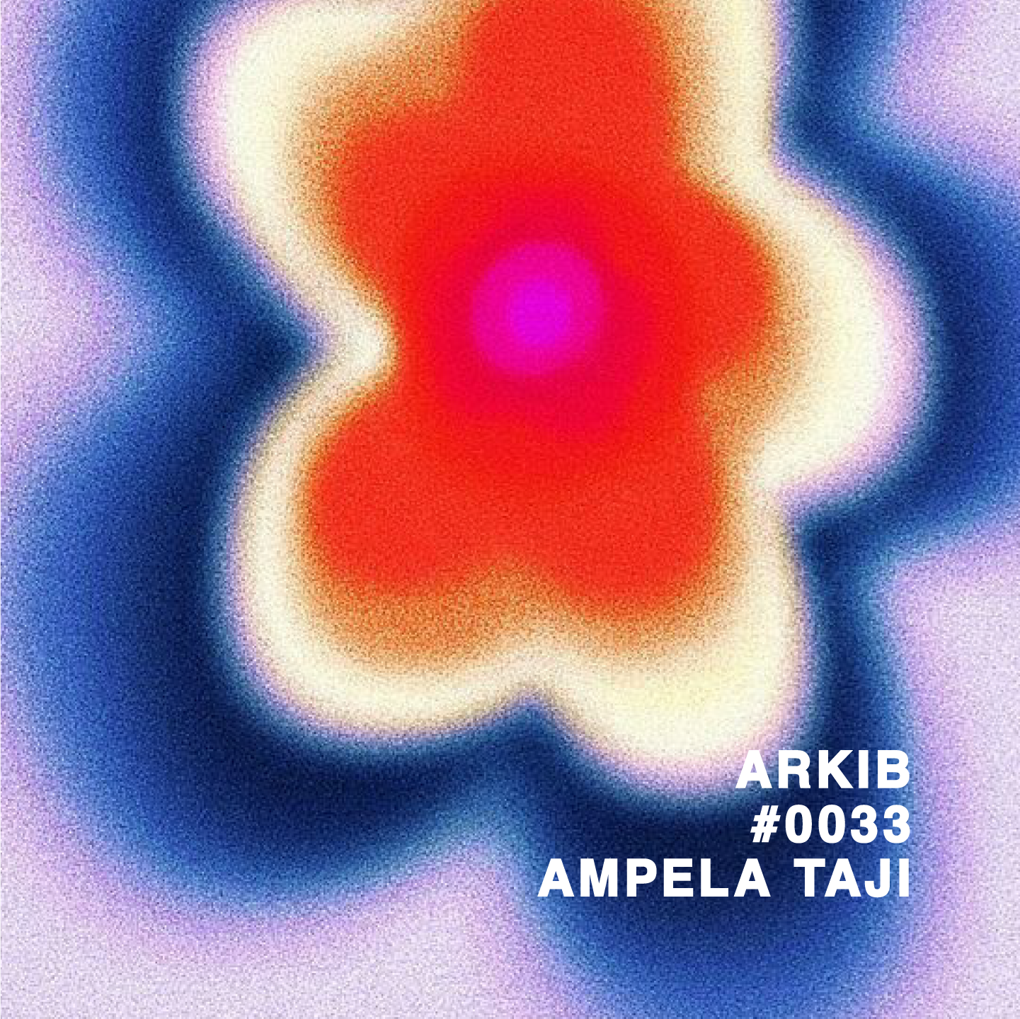 ARKIB PROTOKOL #0033 AMPELA TAJI