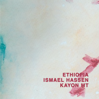 ETHIOPIA ISMAEL HASSEN KAYON MT