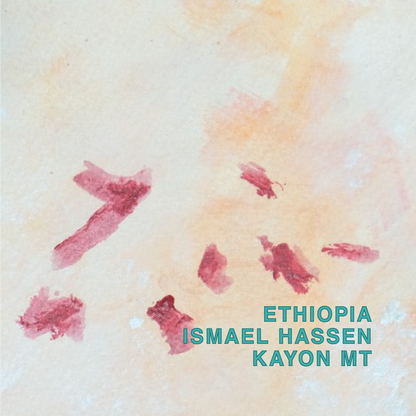 ETHIOPIA ISMAEL HASSEN KAYON MT.